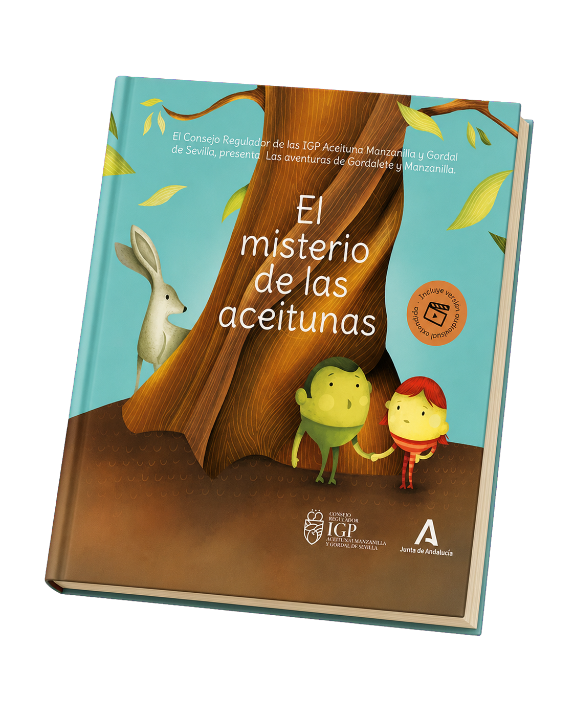 Libro ilustrado El misterio de las aceitunas, protagonizado por Gordalete y Manzanilla